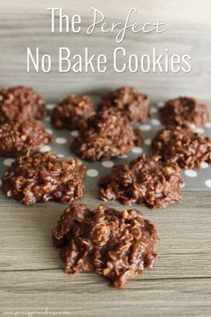 The Perfect No Bake Cookies