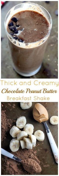 Thick and Creamy Chocolate Peanut Butter Breakfast Shake