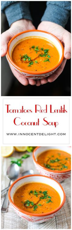 Tomatoes Red Lentils Coconut Soup