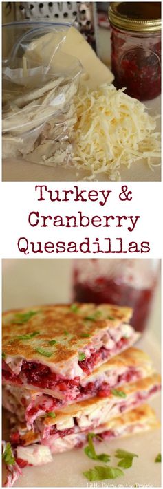 Turkey & Cranberry Quesadillas
