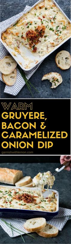 Warm Gruyere, Bacon and Caramelized Onion Dip