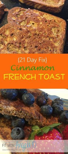 21 Day Fix French Toast