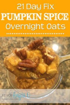 21 Day Fix Pumpkin Spice Overnight Oats