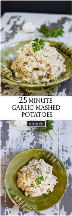 25 Minute Garlic Mashed Potatoes