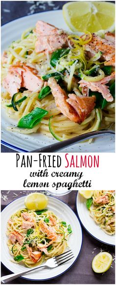 30 Minute Pan Fried Salmon with Creamy Lemon Spaghetti