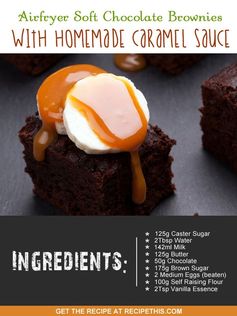 Airfryer Soft Chocolate Brownies With Homemade Caramel Sauce