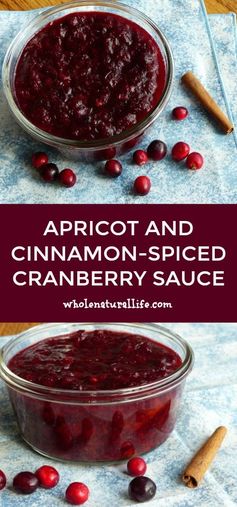 Apricot and Cinnamon-Spiced Cranberry Sauce