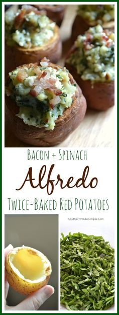 Bacon and Spinach Alfredo Twice Baked Potatoes
