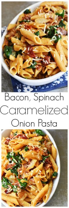 Bacon, Spinach Caramelized Onion Pasta