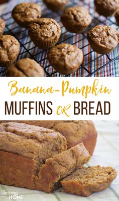 Banana Pumpkin Bread or Muffins