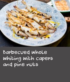 Barbecued whole whiting with capers and pine nuts