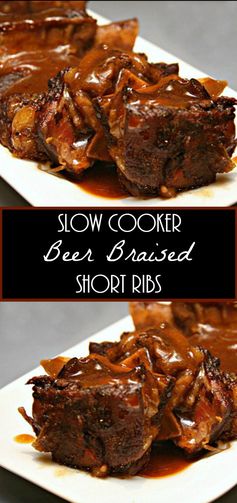 Beer Braised Slow Cooker Short Ribs