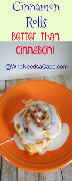 Better than Cinnabon Home Made Cinnamon Rolls