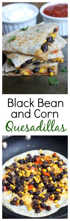 Black Bean and Corn Quesadillas