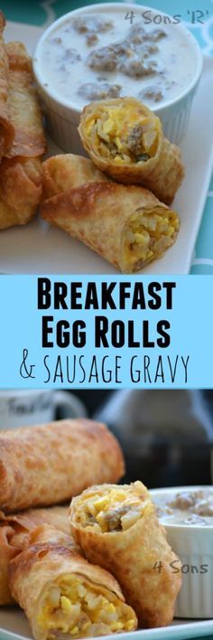 Breakfast Eggrolls with Sausage Gravy