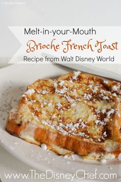 Brioche French Toast - Chef Mickey's