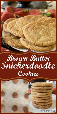 Brown Butter Snickerdoodle Cookies Old-Fashioned Goes Gourmet