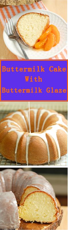 Buttermilk Bundt Cake with Buttermilk Glaze