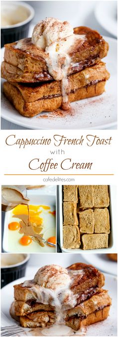 Cappuccino French Toast with Coffee Cream