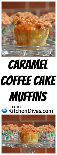 Caramel Coffee Cake Muffins