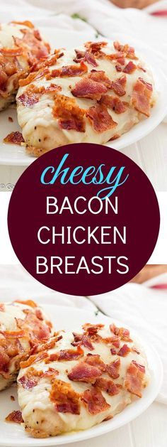 Cheesy Bacon Chicken Breasts