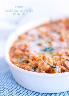 Cheesy Cauliflower alla Vodka Casserole - Low Carb