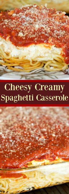 Cheesy, Creamy Spaghetti Casserole