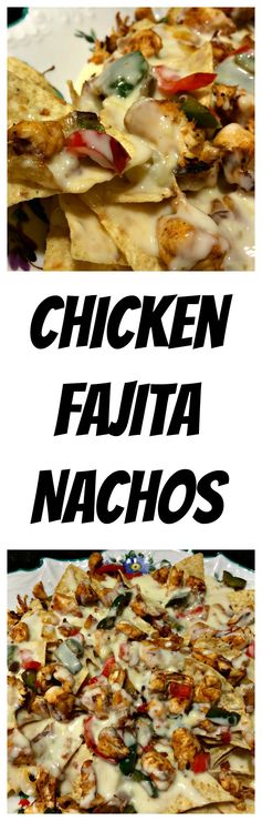 Chicken Fajita Nachos