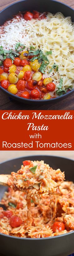 Chicken Mozzarella Pasta with Roasted Tomatoes