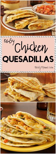 Chicken Quesadillas