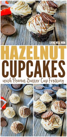 Chocolate Hazelnut Cupcakes with Peanut Butter Cup Frosting