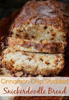 Cinnamon Chip Studded Snickerdoodle Bread