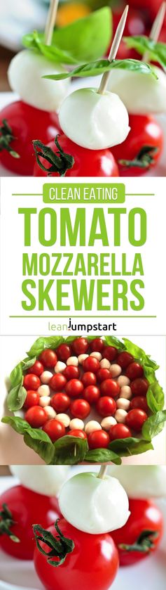 Clean Eating Tomato Mozzarella Skewers