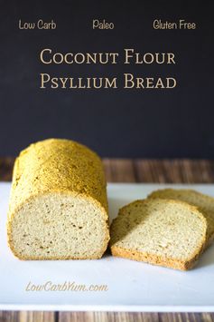 Coconut Flour Psyllium Husk Bread - Paleo