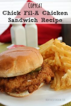 Copycat Chick Fil A Chicken Sandwich