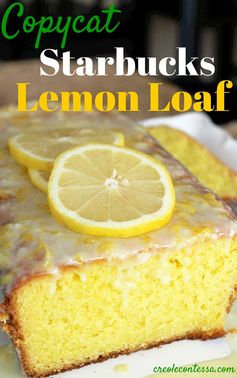 Copycat Starbucks Lemon Loaf Cake