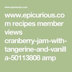 Cranberry jam with tangerine and vanilla