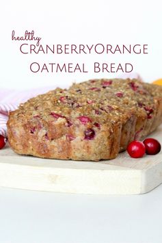 Cranberry Orange Oatmeal Bread