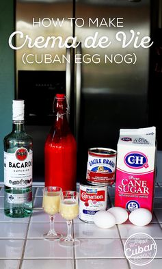 Crema de Vie (Cuban Egg Nog