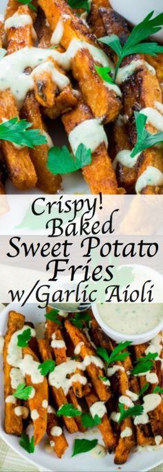 Crispy Baked Sweet Potato Fries With Garlic Aioli Dipping Sauce