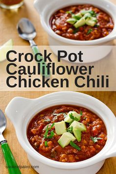 Crock Pot Cauliflower Chicken Chili