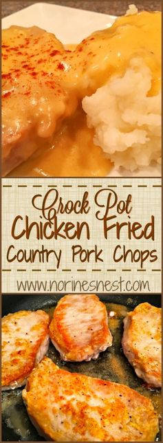 Crock Pot Chicken Fried Country Pork Chops