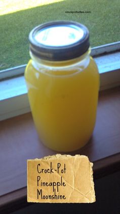 Crock-Pot Pineapple Moonshine