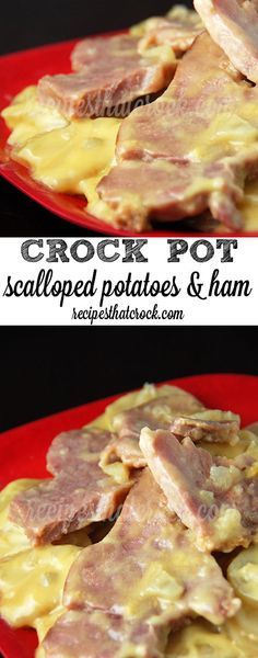 Crock Pot Scalloped Potatoes and Ham