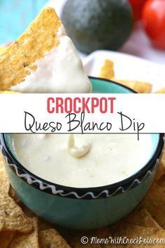 Crockpot Queso Blanco Dip