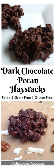 Dark Chocolate Pecan Haystacks