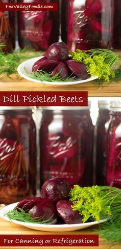 Dill Pickled Beets for Canning or Refrigeration