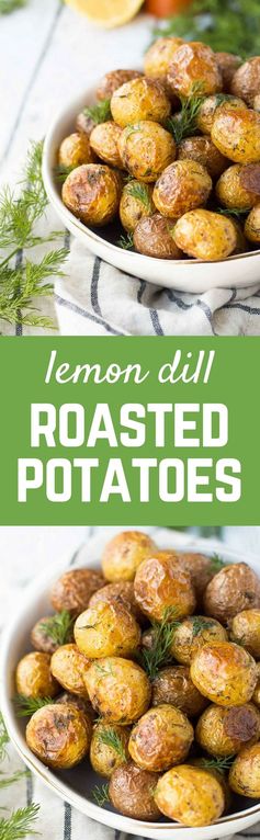 Dill Roasted Potatoes with Lemon (so easy!