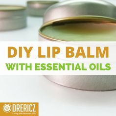 DIY Essential Oil Lip Balm