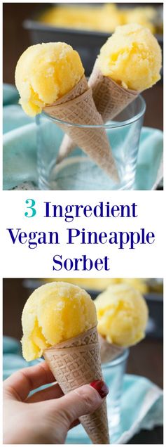 Easy 3 Ingredient Pineapple Sorbet